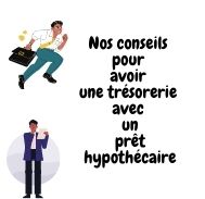 Est-il possible d’obtenir une trésorerie avec un prêt hypothécaire ?