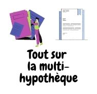 Qu’est-il-bon de savoir sur la multi hypothèque ?