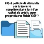 Regroupement de Dettes pour Propriétaires FICP : Avantages, Solutions de Dernier Recours et Perspectives de Trésorerie
