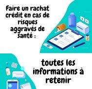 Conseils pour un rachat crédit en cas de risques aggravés de santé 