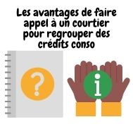 Rôles et a avantages du courtier pour regrouper ses crédits conso