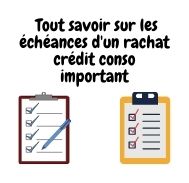 Comment s’appliquent les échéances d’un rachat crédit conso important