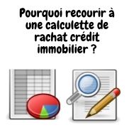 Utilité calculette en ligne de rachat crédit immobilier