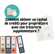 Peut-on bénéficier d’un rachat de crédits pour propriétaire avec trésorerie en plus?