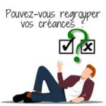 Comprendre le regroupement de créances : définition, rachat et conditions