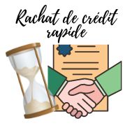 Rachat de crédit rapide et réponse immédiate recevabilité du dossier