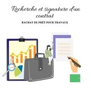 Recherche et signature d’un contrat de rachat de prêt pour travaux