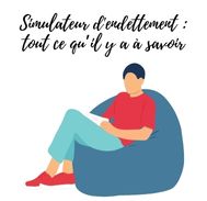 Simulateur d’endettement ce qui est bien de savoir